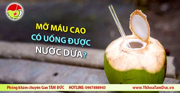 mo mau cao co uong duoc nuoc dua khong