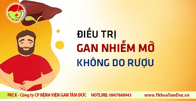 dieu tri gan nhiem mo khong do ruou