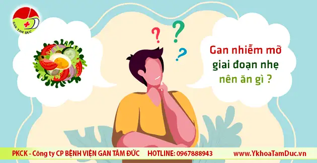 gan nhiem mo nhe nen an gi