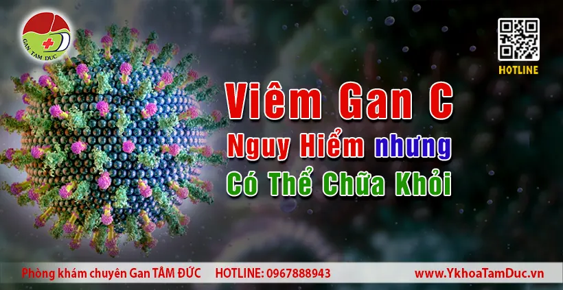 Hình ảnh virus Viêm gan C và thông điệp cốt lõi của bài viết: Viêm gan C nguy hiểm nhưng có thể chữa khỏi, từ phòng khám Gan Tâm Đức.