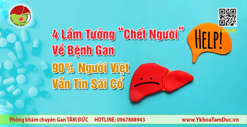 4 lầm tưởng sai lầm về bệnh gan khiến nhiều người Việt chủ quan và điều trị muộn