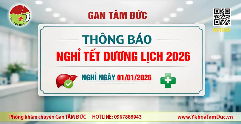 Thông báo nghỉ Tết Dương lịch 2026 của phòng khám Gan Tâm Đức, nghỉ ngày 01/01/2026