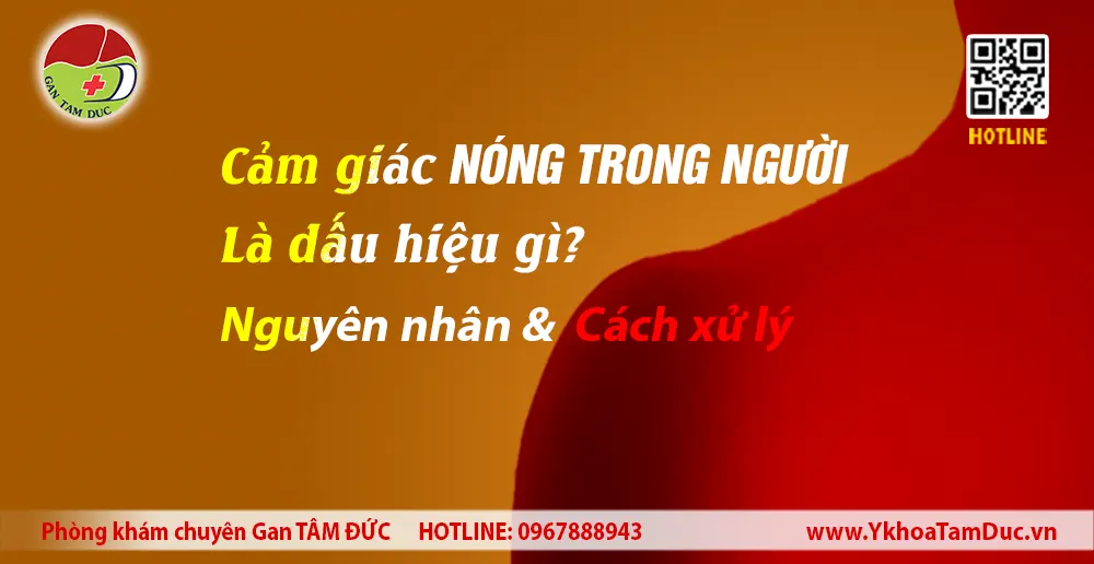 Banner minh họa chủ đề cảm giác nóng trong người và nguyên nhân thường gặp